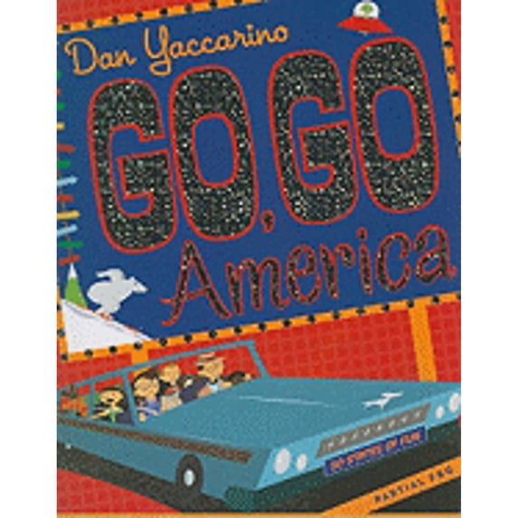 Go, Go America (Hardcover) by Dan Yaccarino