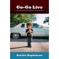 thumbnail image 1 of Go-Go Live: The Musical Life and Death of a Chocolate City, (Hardcover), 1 of 1