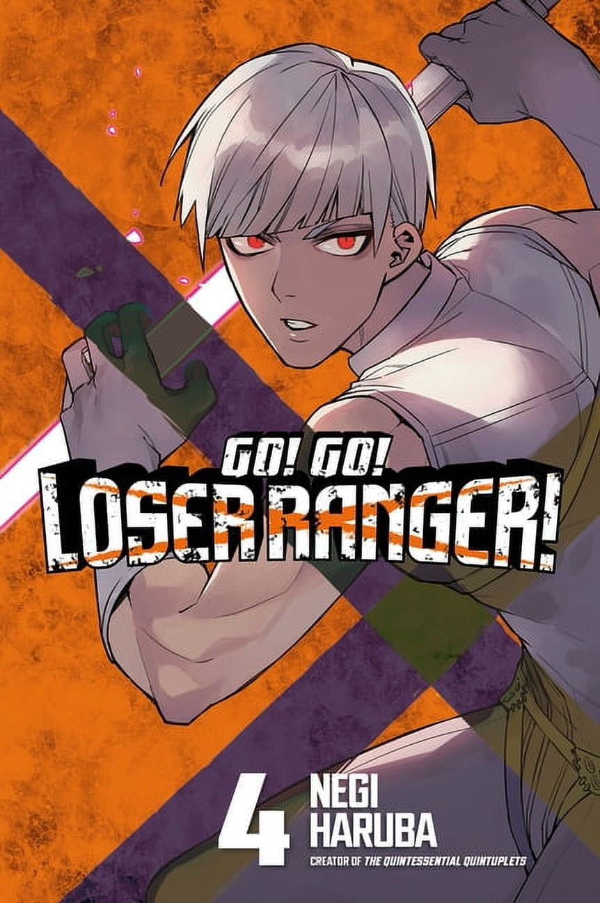 Go! Go! Loser Ranger!: Go! Go! Loser Ranger! 4 Series #4 Paperback