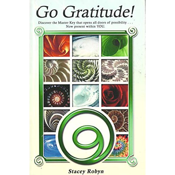 Pre-Owned Go Gratitude! (Spiral-bound) 097547829X 9780975478295