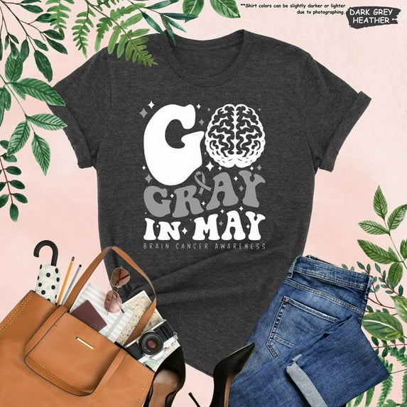 Go Gray In May Brain Cancer Awareness Shirt, Gray Ribbon Shirt, Brain Cancer Shirt, Brain Tumor Support, Brain Cancer Awareness Shirt All Size S-5Xl