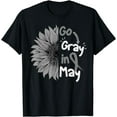 thumbnail image 1 of Go Gray in May Brain Cancer Awareness Grey Ribbon Sunflower T-Shirt, 1 of 4
