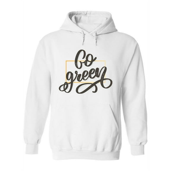 Go Green Help The Earth Hoodie Women -Image by Shutterstock, Female Large