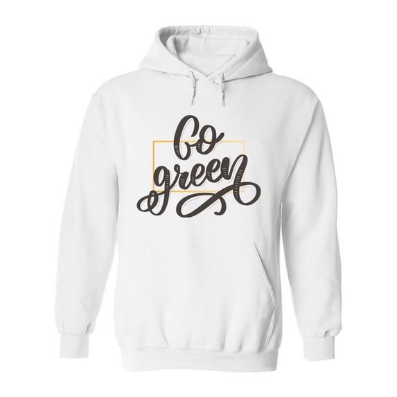 Go Green Help The Earth Hoodie Women -Image by Shutterstock, Female Medium