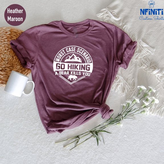 Go Hiking Bear Kills You Shirt - Adventure Tee All Size S-5Xl