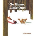 thumbnail image 1 of Go Home, Little One!, 1 of 1
