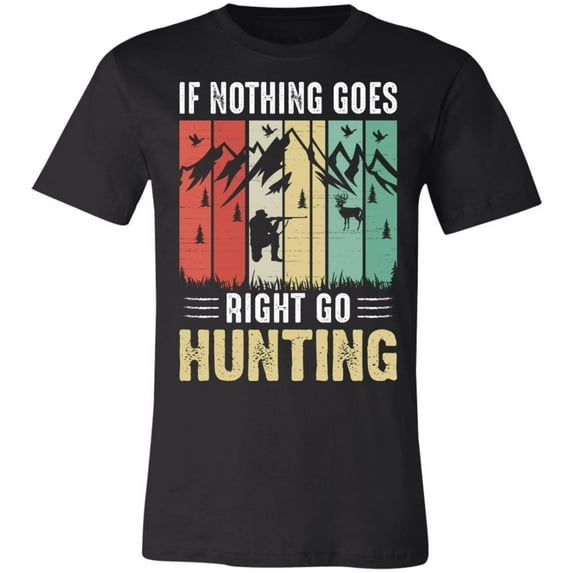 Go Hunting Hunter T-Shirt