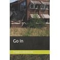 thumbnail image 1 of Go In, (Paperback), 1 of 1