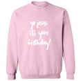 thumbnail image 1 of Go Jesus It's Your Birthday Crewneck Sweatshirt, 1 of 1