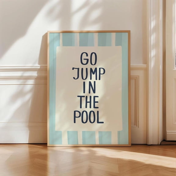 Go Jump In Pool Summer Poster Unframed Paper Print