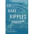 thumbnail image 1 of Go...Make...Ripples, (Paperback), 1 of 1
