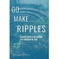 thumbnail image 1 of Go...Make...Ripples (Paperback), 1 of 1