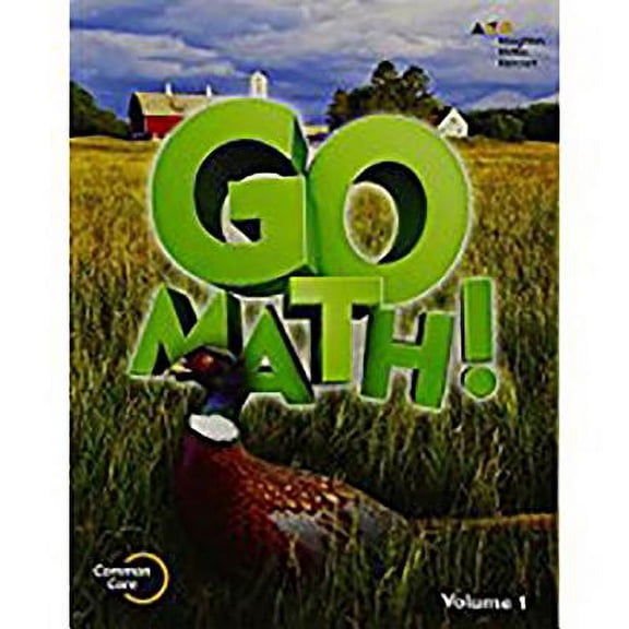 Go Math!, 2015 Go Math! Student Edition Volume 1 Grade 5