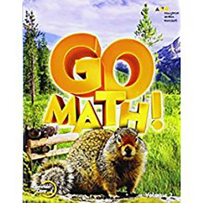 Go Math!, 2015 Go Math! Student Edition Volume 2 Grade 4