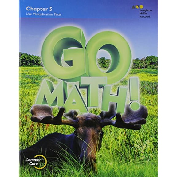 Pre-Owned Go Math!: Student Edition Chapter 5 Grade 3 2015 (Paperback) 0544342119 9780544342118