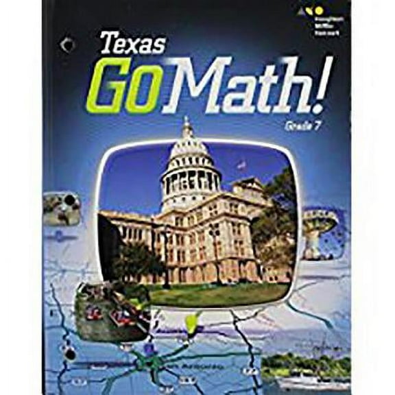 Texas Go Math!, Student Interactive Worktext Grade 7, c. 2015, 9780544050877, 0544050878