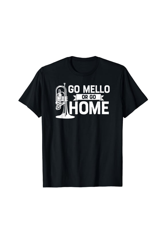 Go Mello or Go Home Marching Band Mellophone Shirt for Camp