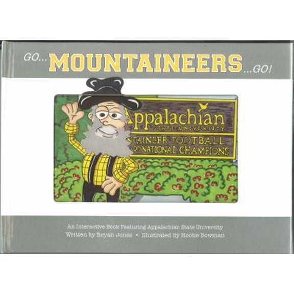 Pre-Owned Go Mountaineers Go! (Hardcover) 098362111X 9780983621119