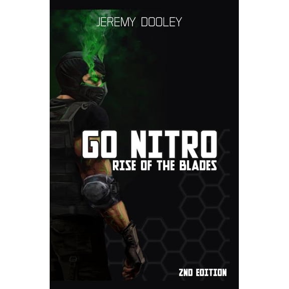 Go Nitro: Go Nitro: Rise of the Blades (Paperback)