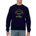 thumbnail image 1 of Go Out Into The World Sweatshirt Men -Smartprints Designs, Male 4X-Large, 1 of 4