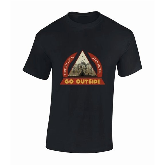 Go Outside Star Hotel Cool Outdoors Clothing Top Unisex S-5XL T-Shirt