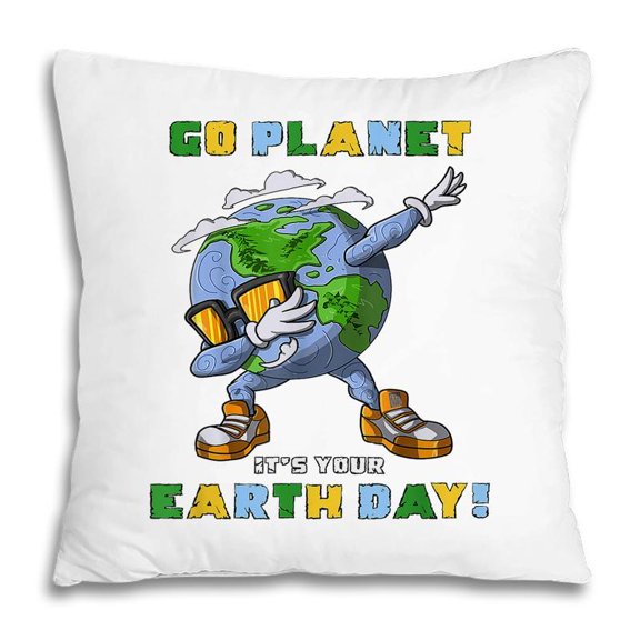 Go Planet Its Your Earth Day Dabbing Gift For Kids Pillow