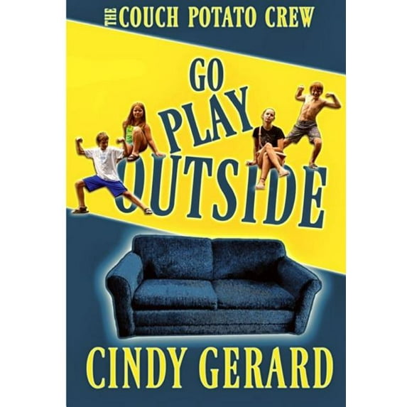 Go Play Outside, (Paperback)