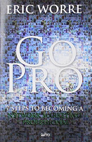 Pre-Owned Go Pro: 7 Steps to Becoming a Network Marketing Professional (Paperback) 0988667908 9780988667907