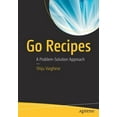 thumbnail image 1 of Go Recipes: A Problem-Solution Approach, (Paperback), 1 of 1