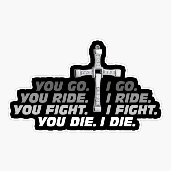 Go Ride Fight Die Bold Rider Sticker