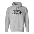 thumbnail image 1 of Go Sit On A Cactus Adult Hooded Sweatshirt, 1 of 3