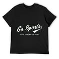 thumbnail image 1 of Go Sports! Do the Thing Win The Points Funny Saying Sports Mens T Shirt Black M, 1 of 5