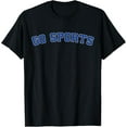 thumbnail image 1 of Go Sports Sarcastic Football T-Shirt, 1 of 3