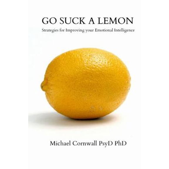 Pre-Owned Go Suck A Lemon, 9781365632006, 1365632008, Paperback,