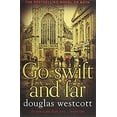 thumbnail image 1 of Pre-Owned Go Swift and Far - a Novel of Bath (Paperback) 0992639735 9780992639730, 1 of 1