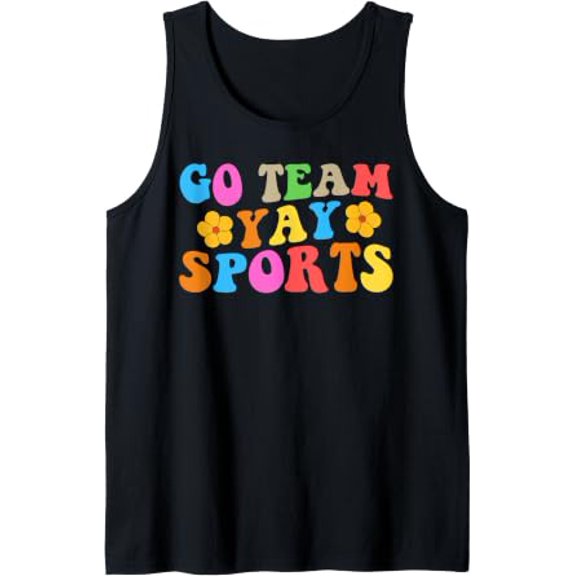 Go Team Yay Sports Sport Tank Top Size S-3XL