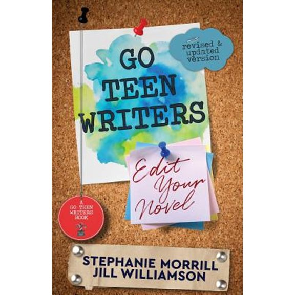 Pre-Owned Go Teen Writers: Edit Your Novel (Paperback) 1732880808 9781732880801