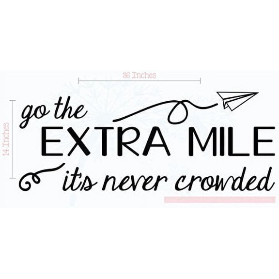 Go The Extra Mile Inspirational Vinyl Letters Art Wall Decals Decor Quote 36x14-Inch Black