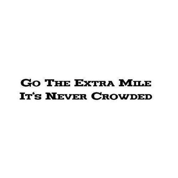 Go The Extra Mile Inspirational Words Quote Home Decor Vinyl Wall Art Stickers Decals Graphics