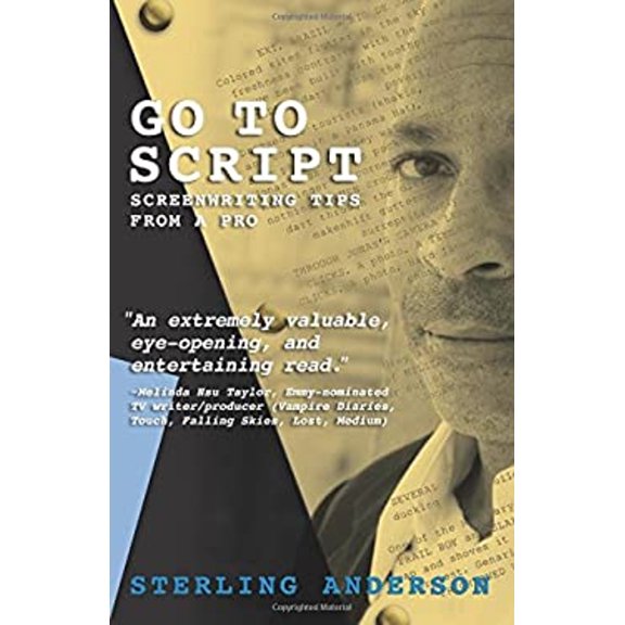 Pre-Owned Go To Script: Screenwriting Tips From A Pro