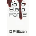 thumbnail image 1 of Go To Sleep Part 2 (Paperback), 1 of 1