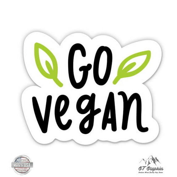 Go Vegan - 5" Vinyl Sticker - For Car Laptop I-Pad - Waterproof Decal
