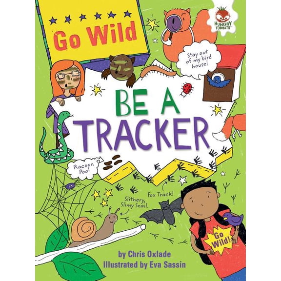 Go Wild: Be a Tracker (Paperback)