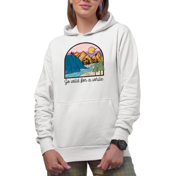 Go Wild for a While with Mountains, River, Nature, Travel & Adventure Themed Art Merch Gift, White Hooded Sweatshirt or Hoodie, Small
