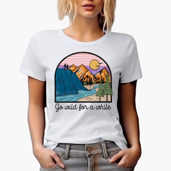 Go Wild for a While with Mountains, River, Nature, Travel & Adventure Themed Art Merch Gift, White T-Shirt, Small