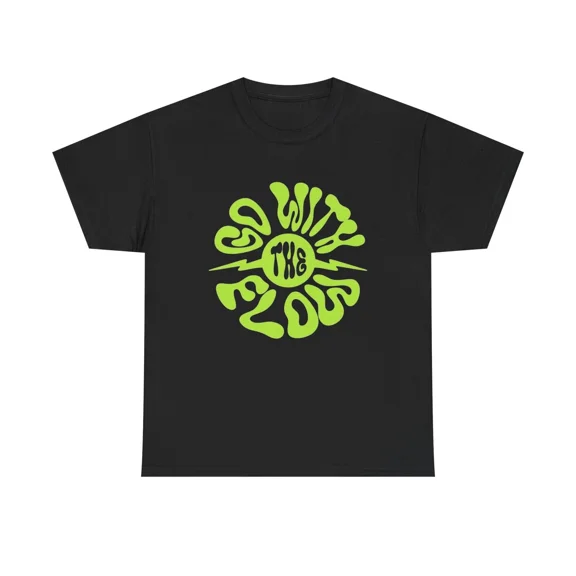 Go With The Flow Relaxed Mindset Minimal Unisex T-Shirt, up to size 5XL