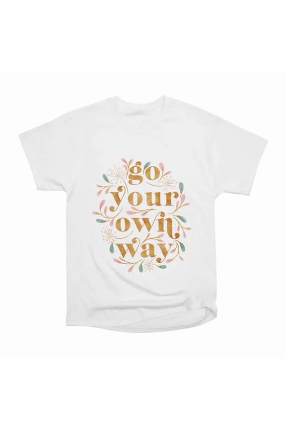 Go Your Own Way T-Shirt Tee Gift For Him Merch For Her Apparel For Friend 1