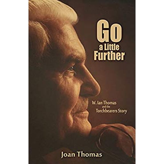Pre-Owned Go a Little Further (Paperback) 1619581760 9781619581760