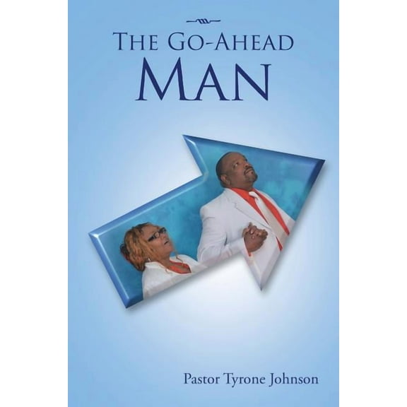 The Go-Ahead Man, (Paperback)