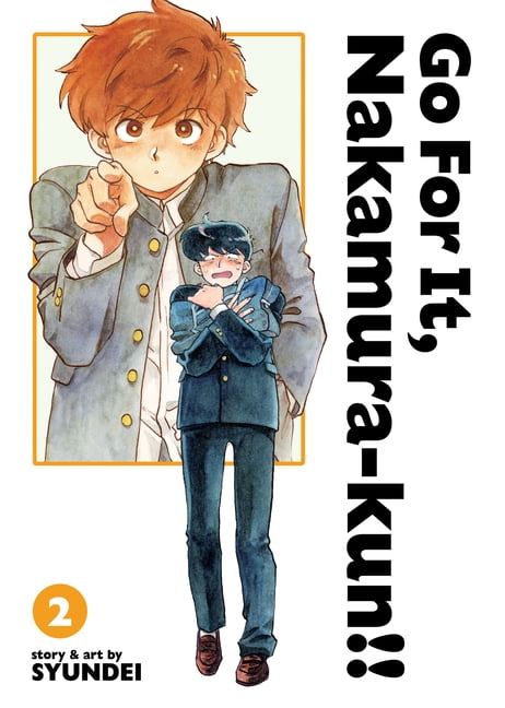 Go for It, Nakamura! Go for It, Nakamura-Kun!! Vol. 2 (New Edition Rerelease), (Paperback)